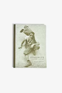 Discover Yosemite In The Sixties by Glen Denny, published by Patagonia. A collection of rare black and white photographs documen