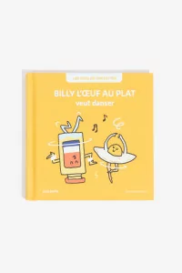 Livre Jeunesse Billy l'Œuf au Plat Veut Danser - La Poule Qui Pond | Centre Commercial