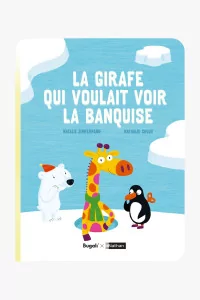 La Girafe Qui Voulait Voir la Banquise Interactive Book – Bugali | Centre Commercial